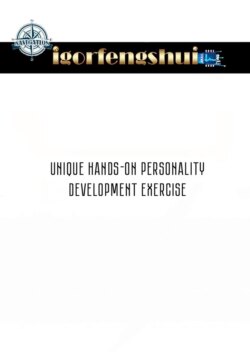 Unique hands-on personality development exercise