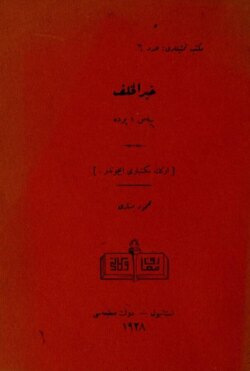 Hayr ül-halef : piyes, 1 perde