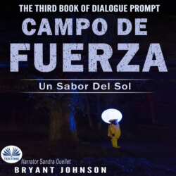 Campo De Fuerza Un Sabor De El Sol