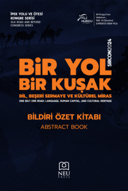SILK ROAD AND BEYOND CONGRESS SERIES (SIRCON 2024) ONE ROAD , ONE BELT: LANGUAGE , HUMAN CAPITAL AND CULTURAL HERITAGE ABSTRACT BOOK