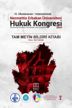 IV. ULUSLARARASI NECMETTİN ERBAKAN HUKUK KONGRESİ TAM METİN BİLDİRİ KİTABI