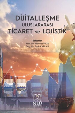 DİJİTALLEŞME , ULUSLARARASI TİCARET VE LOJİSTİK