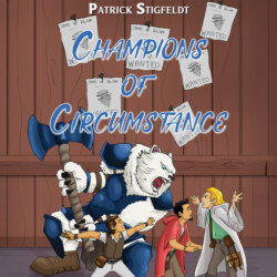 Champions of Circumstance (Unabridged)
