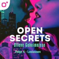 Open Secrets - Offene Geheimnisse, Staffel 1, Folge 4: Loslassen