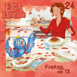Elea Eluanda, Folge 24: Freitag, der 13.
