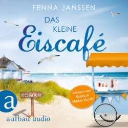 Das kleine Eiscaf&eacute; (Ungek&uuml;rzt)