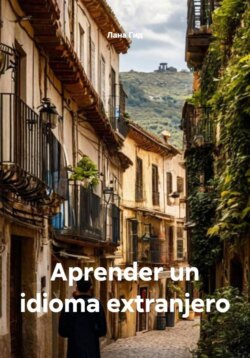 Aprender un idioma extranjero