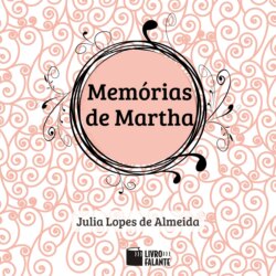 Mem&oacute;rias de Martha (Adaptado)