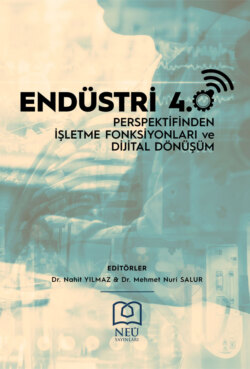 END&Uuml;STRİ 4.0 PERSPEKTİFİNDEN İŞLETME FONKSİYONLARI VE DİJİTAL D&Ouml;N&Uuml;Ş&Uuml;M