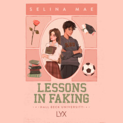 Lessons in Faking - Hall Beck University, Book 1 (Unabridged)