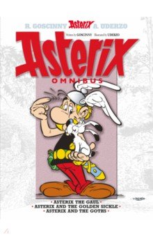 Asterix. Omnibus 1. Asterix The Gaul. Asterix and The Golden Sickle. Asterix and The Goths. Комикс
