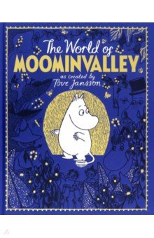 The Moomins. The World of Moominvalley