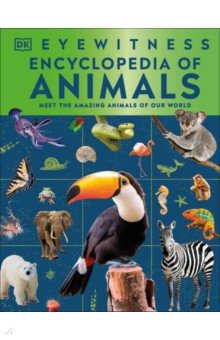 Eyewitness Encyclopedia of Animals