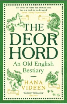 The Deorhord. An Old English Bestiary