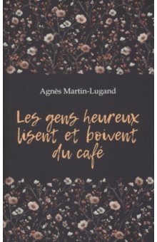 Les gens heureux lisent et boivent du cafe