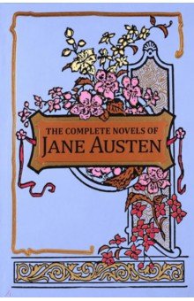 The Complete Novels of Jane Austen