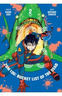 Zom 100. Bucket List of the Dead. Volume 2
