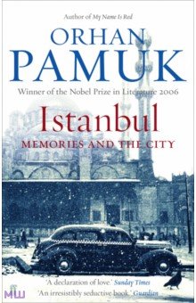 Istanbul. Memories and the City