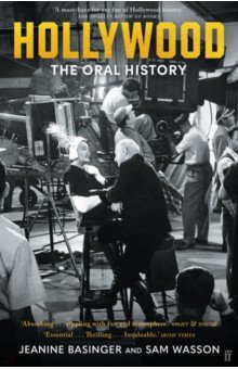 Hollywood. The Oral History