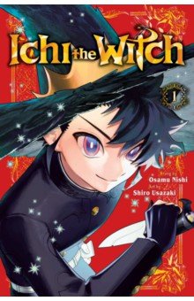 Ichi The Witch. Volume 1