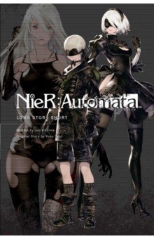NieR:Automata. Long Story Short