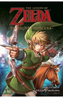 The Legend of Zelda. Twilight Princess. Volume 4