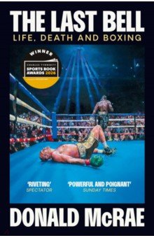 The Last Bell. Life, Death and Boxing