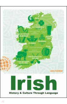 Irish. History & Culture Through Language