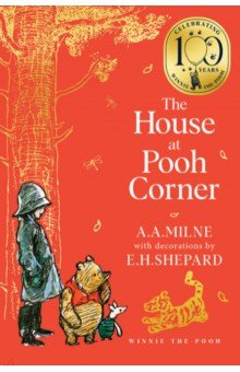Winnie-the-Pooh. The House at Pooh Corner