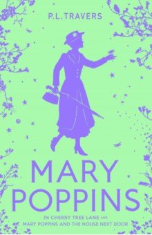 Mary Poppins in Cherry Tree Lane. Mary Poppins and the House Next Door