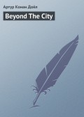 Beyond The City