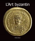 L'Art Byzantin