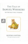 Tale of Samuel Whiskers or The Roly-Poly Pudding
