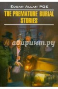 The Premature Burial Stories