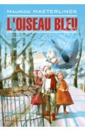 Синяя птица. Книга для чтения на французском языке
