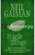 Fragile Things (A)