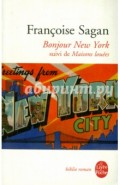 Bonjour New York. Suivi de Maisons louees