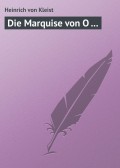 Die Marquise von O ...