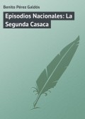 Episodios Nacionales: La Segunda Casaca