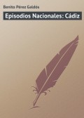 Episodios Nacionales: Cádiz