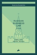 Russian business law: the essentials