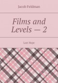 Films and Levels – 2. Last Hope