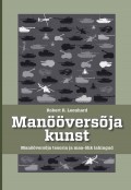 Manööversõja kunst. Manööversõja teooria ja maa-õhk lahingud