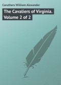 The Cavaliers of Virginia. Volume 2 of 2