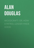 Woodcraft: or, How a Patrol Leader Made Good