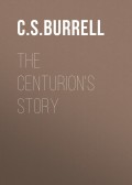 The Centurion's Story
