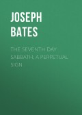 The Seventh Day Sabbath, a Perpetual Sign