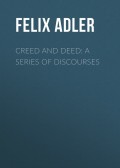 Creed and Deed: A Series of Discourses