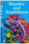 Reptiles and Amphibians