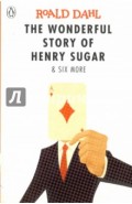 The Wonderful Story of Henry Sugar and Six More